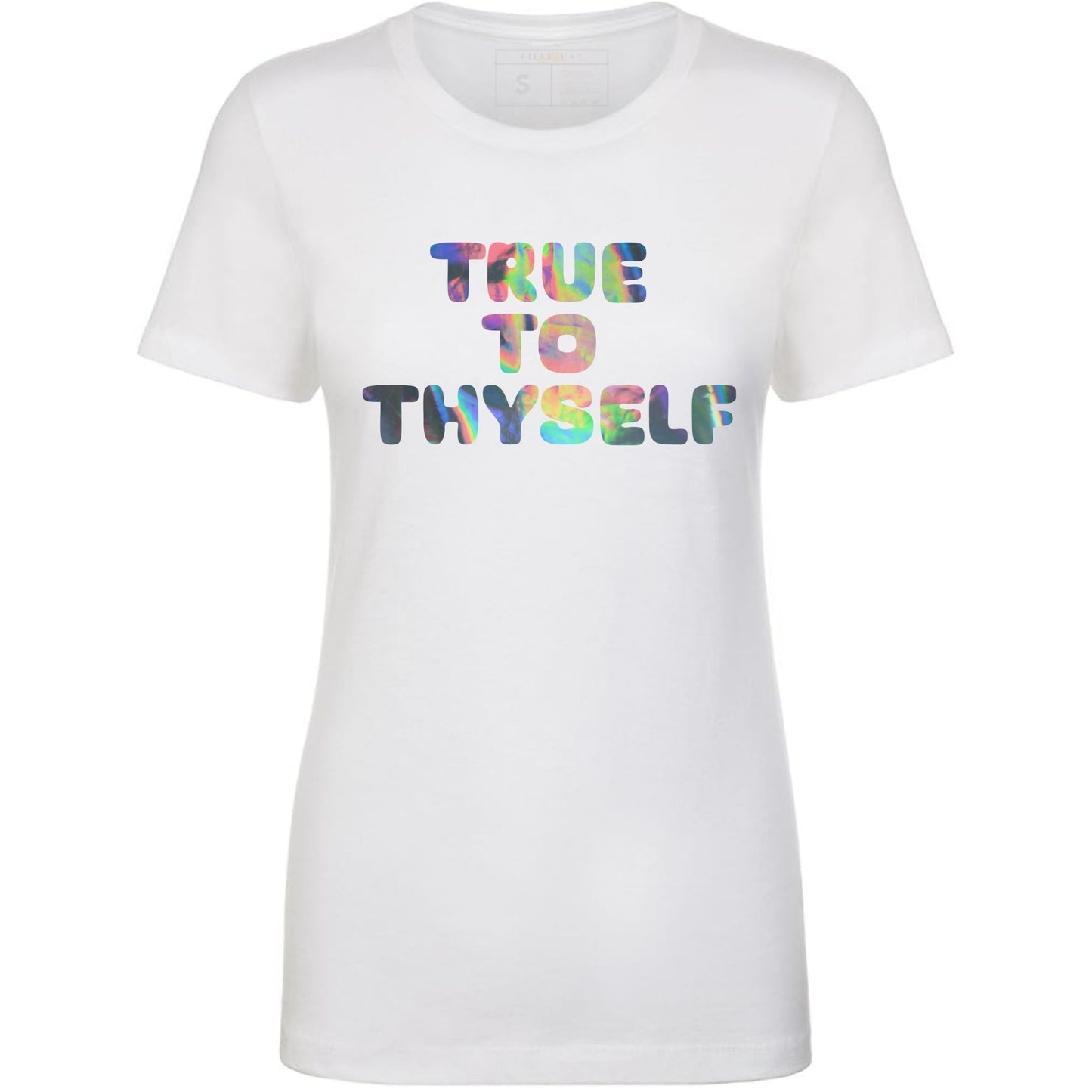 White t-shirt with 'TRUE TO THYSELF' text in colorful letters.